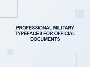 Professional Military Fonts for Official Documents